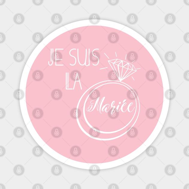 Je suis la Mariée Magnet by ChezALi